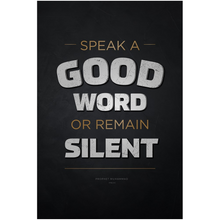 Load image into Gallery viewer, Speak Good