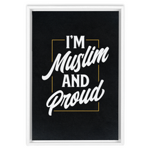 Load image into Gallery viewer, Muslim & Proud