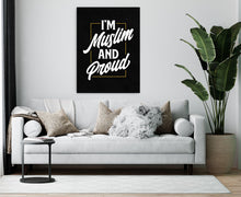 Load image into Gallery viewer, Muslim & Proud