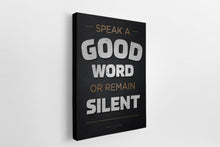 Load image into Gallery viewer, Speak Good