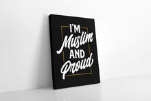 Load image into Gallery viewer, Muslim & Proud