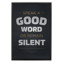 Load image into Gallery viewer, Speak Good