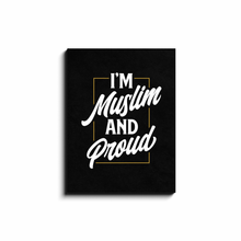 Load image into Gallery viewer, Muslim & Proud