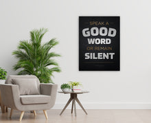 Load image into Gallery viewer, Speak Good
