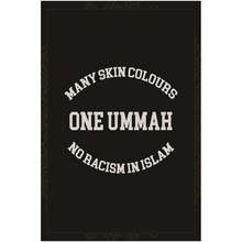 Load image into Gallery viewer, One Ummah NO Racism
